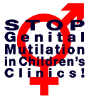 Stop genital mutilation in children's clinics 
