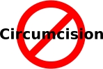 No Circumcision - children deserve to grow up with their whole body