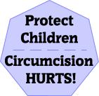 Protect Children - Infant Circumcision Hurts